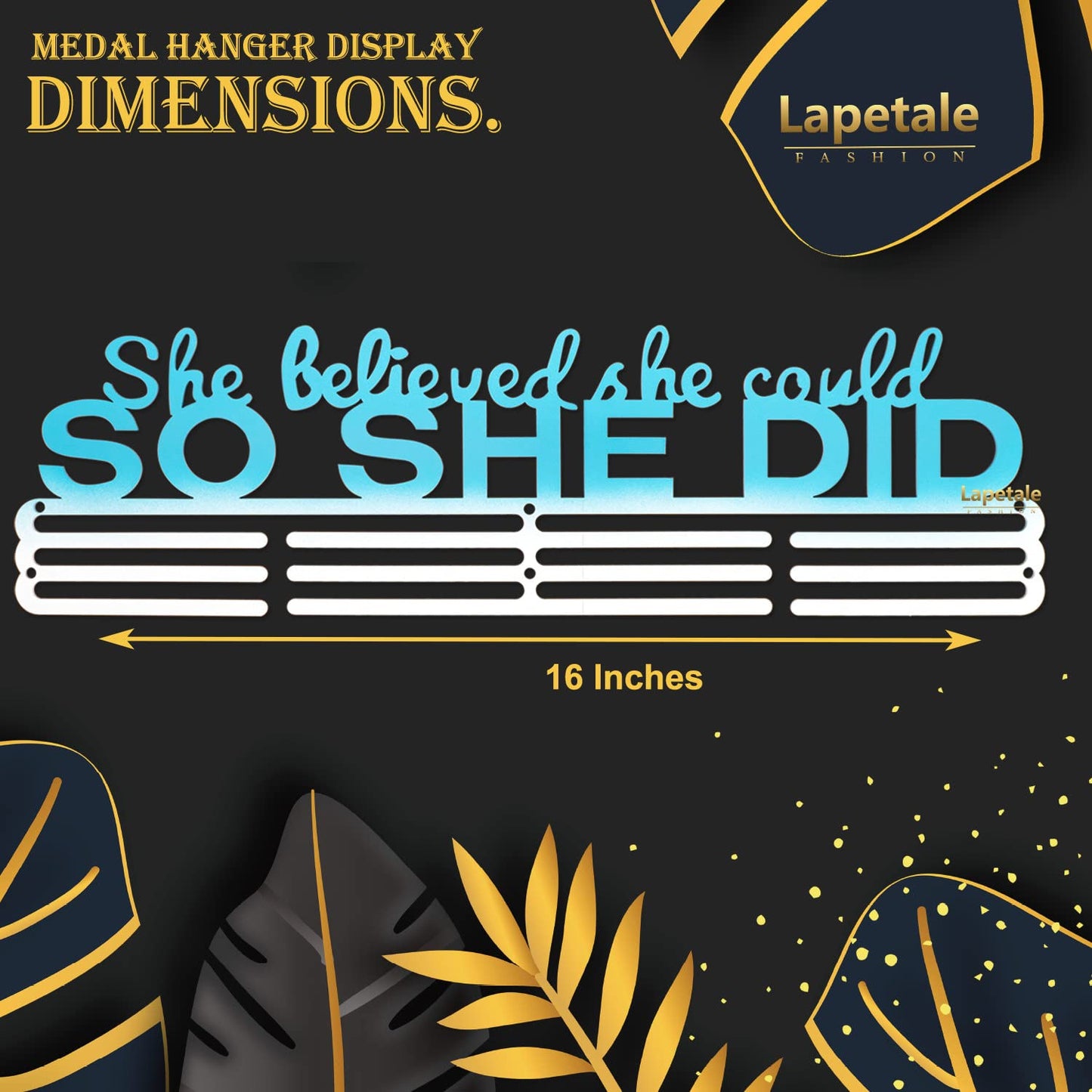Lapetale Fashion She Believed She Could SO SHE DID Medal Hanger Display,Medal Holder Upgraded New for Sports,Cheer,Gymnastics,Soccer,Softball,Marathon