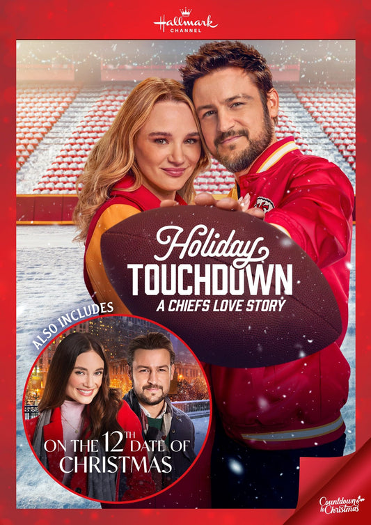 Holiday Touchdown: A Chiefs Love Story [Includes bonus film - On the 12th Date of Christmas]